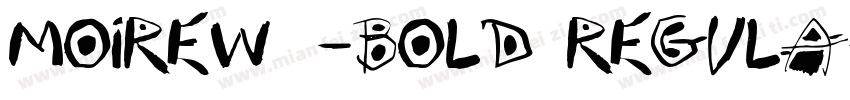 MoireW05-Bold Regula字体转换